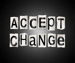 Image result for accepting change