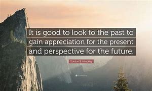 Image result for let our past guide our future