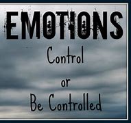 Image result for control your emotions