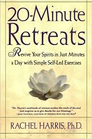 20-Minute Retreats: Harris, Rachel: 9780805064513: Amazon.com: Books