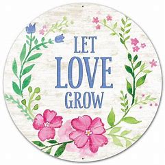 let love grow