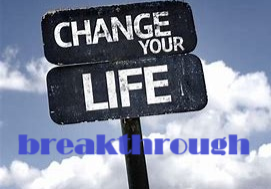life change breakthrough