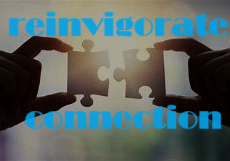 reinvigorate connection