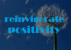 reinvigorate positivity